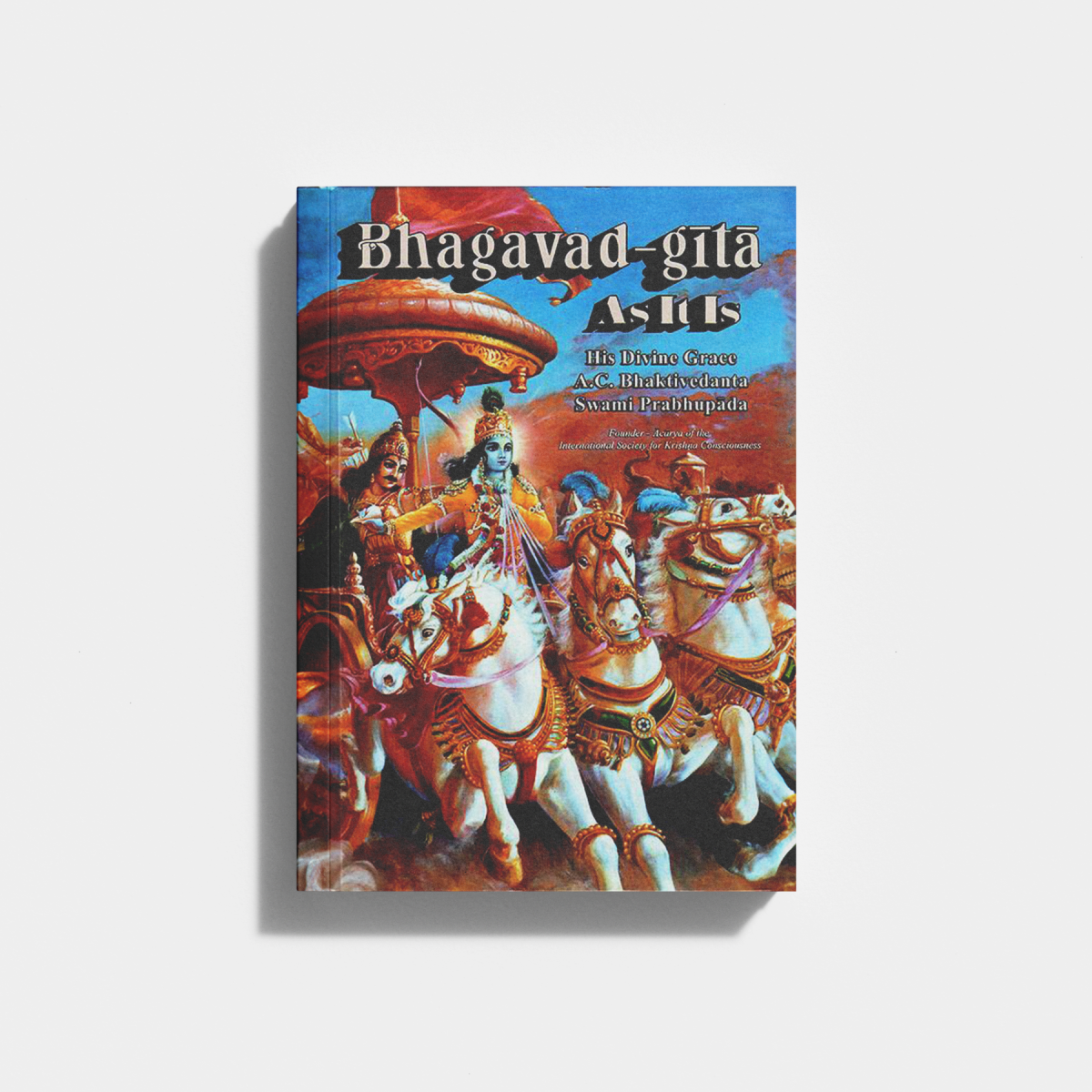 Bhagavad-Gita As It Is